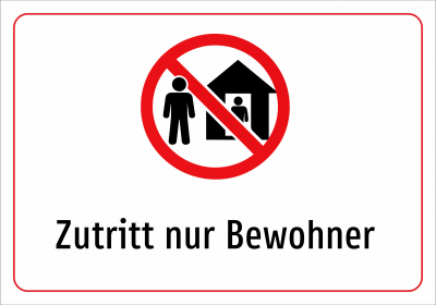 Zutritt nur Bewohner