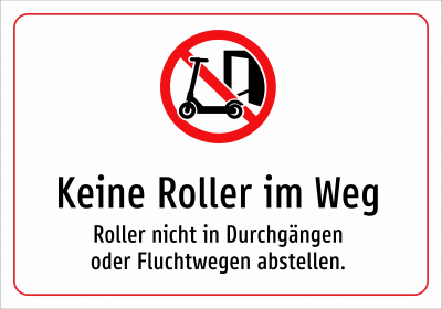 Keine Roller im Weg - Roller nicht in Durchgängen oder Fluchtwegen abstellen.