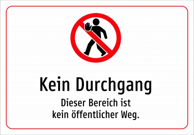 Kein Durchgang - Dieser Bereich ist kein öffentlicher Weg.
