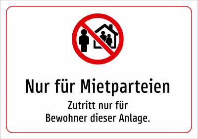 Nur für Mietparteien - Zutritt nur für Bewohner dieser Anlage.