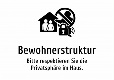 Bewohnerstruktur - Bitte respektieren Sie die Privatsphäre im Haus.