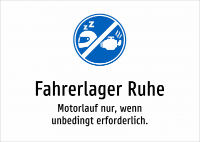 Fahrerlager Ruhe - Motorlauf nur, wenn unbedingt erforderlich.