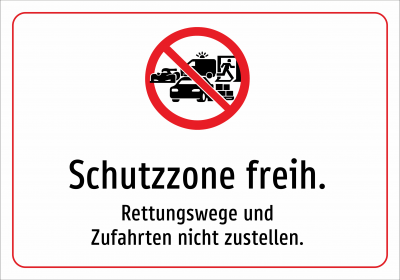 Schutzzone freih. - Rettungswege und Zufahrten nicht zustellen.