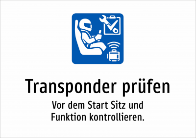 Transponder prüfen - Vor dem Start Sitz und Funktion kontrollieren.