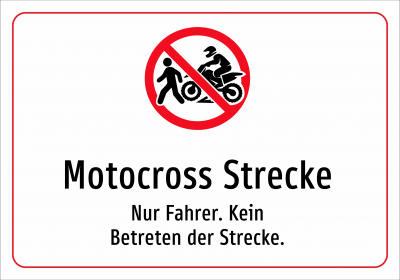 Motocross Strecke - Nur Fahrer. Kein Betreten der Strecke.