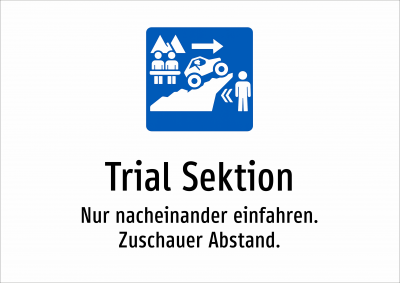 Trial Sektion - Nur nacheinander einfahren. Zuschauer Abstand.