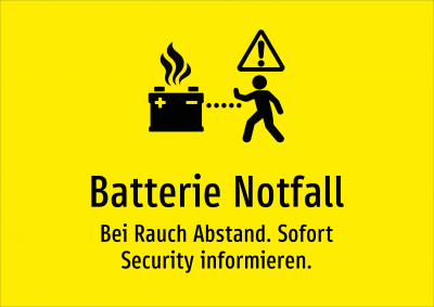 Batterie Notfall - Bei Rauch Abstand. Sofort Security informieren.