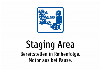 Staging Area - Bereitstellen in Reihenfolge. Motor aus bei Pause.