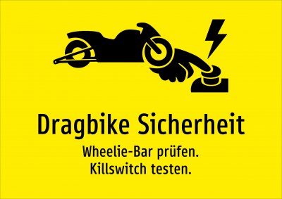 Dragbike Sicherheit - Wheelie-Bar prüfen. Killswitch testen.
