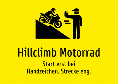 Hillclimb Motorrad - Start erst bei Handzeichen. Strecke eng.