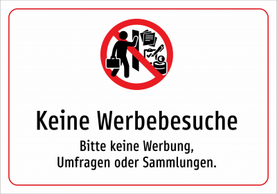 Keine Werbebesuche - Bitte keine Werbung, Umfragen oder Sammlungen.