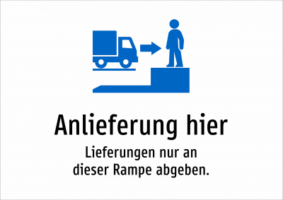 Anlieferung hier - Lieferungen nur an dieser Rampe abgeben.