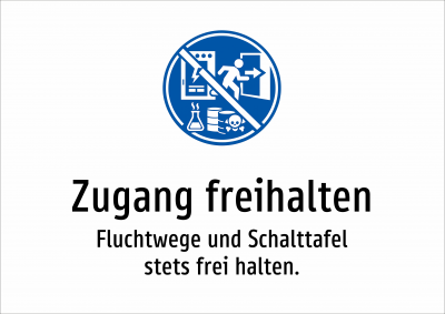Zugang freihalten - Fluchtwege und Schalttafel stets frei halten.