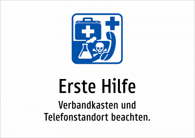 Erste Hilfe - Verbandkasten und Telefonstandort beachten.