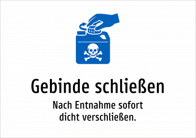 Gebinde schließen - Nach Entnahme sofort dicht verschließen.
