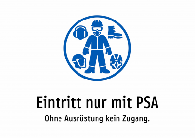 Eintritt nur mit PSA - Ohne Ausrüstung kein Zugang.