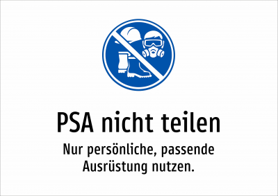 PSA nicht teilen - Nur persönliche, passende Ausrüstung nutzen.