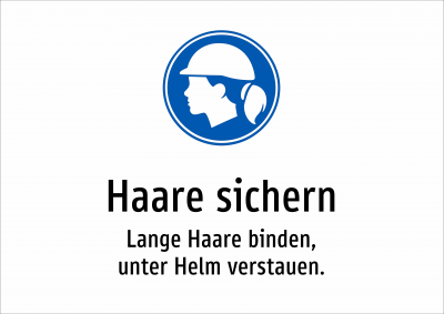 Haare sichern - Lange Haare binden, unter Helm verstauen.