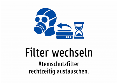 Filter wechseln - Atemschutzfilter rechtzeitig austauschen.