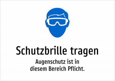 Schutzbrille tragen - Augenschutz ist in diesem Bereich Pflicht.