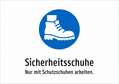 Sicherheitsschuhe - Nur mit Schutzschuhen arbeiten.