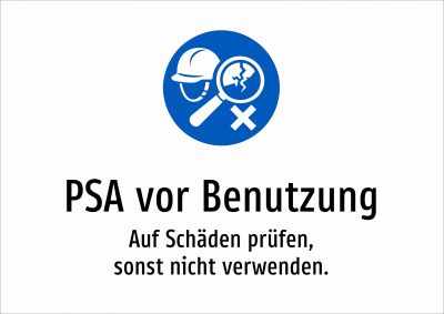PSA vor Benutzung - Auf Schäden prüfen, sonst nicht verwenden.