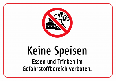 Keine Speisen - Essen und Trinken im Gefahrstoffbereich verboten.