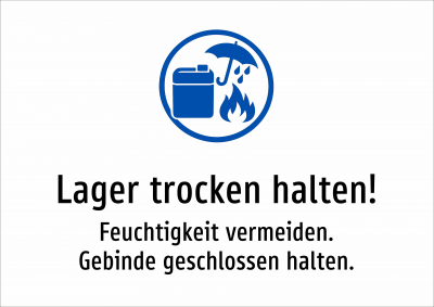 Lager trocken halten! - Feuchtigkeit vermeiden. Gebinde geschlossen halten.