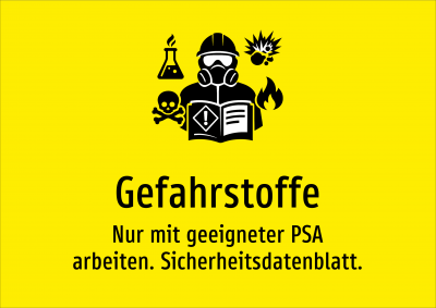 Gefahrstoffe - Nur mit geeigneter PSA arbeiten. Sicherheitsdatenblatt.