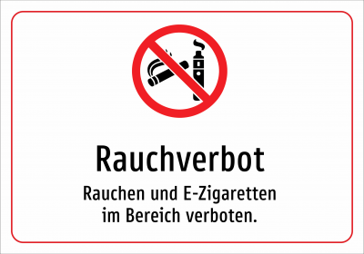 Rauchverbot - Rauchen und E-Zigaretten im Bereich verboten.