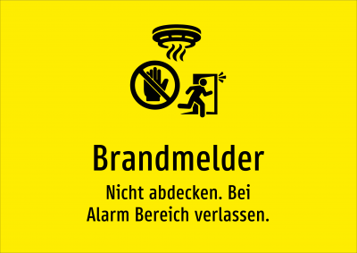 Brandmelder - Nicht abdecken. Bei Alarm Bereich verlassen.