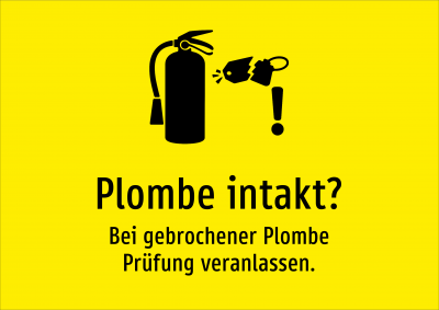 Plombe intakt? - Bei gebrochener Plombe Prüfung veranlassen.