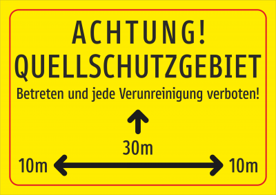 Achtung Quellschutzgebiet