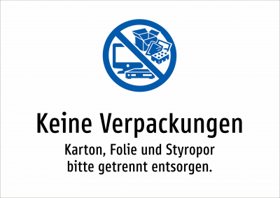 Keine Verpackungen - Karton, Folie und Styropor bitte getrennt entsorgen.