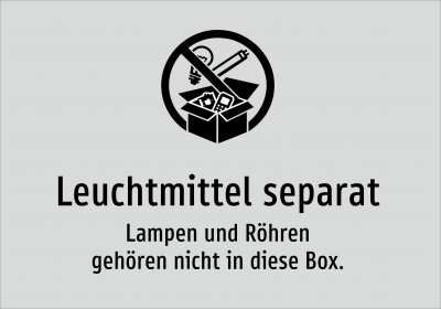 Leuchtmittel separat - Lampen und Röhren gehören nicht in diese Box.