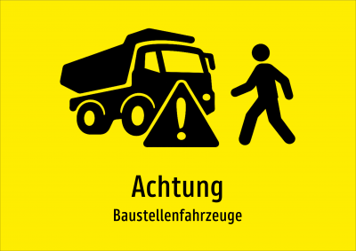 Achtung - Baustellenfahrzeuge