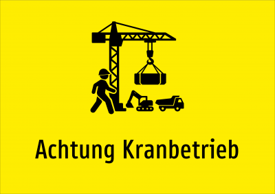 Achtung Kranbetrieb