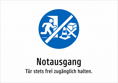 Notausgang - Tür stets frei zugänglich halten.