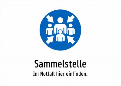 Sammelstelle - Im Notfall hier einfinden.