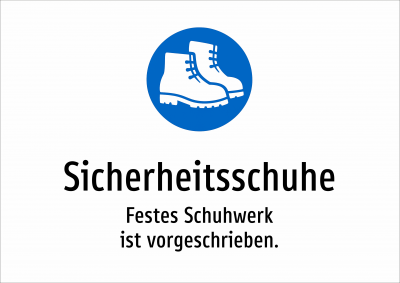 Sicherheitsschuhe - Festes Schuhwerk ist vorgeschrieben.