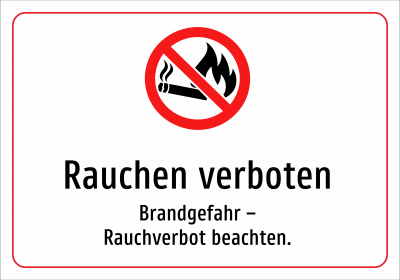 Rauchen verboten - Brandgefahr – Rauchverbot beachten.