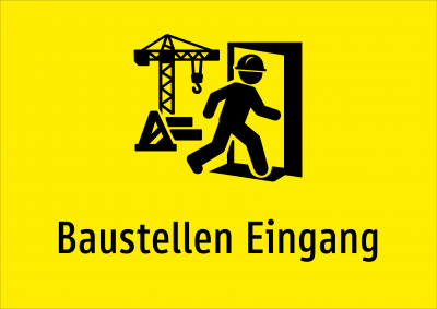 Baustellen Eingang