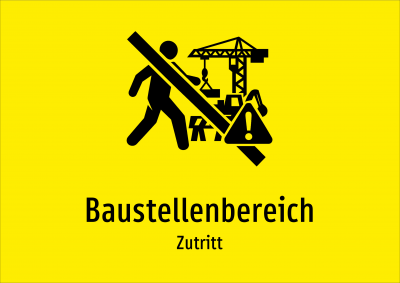 Baustellenbereich - Zutritt