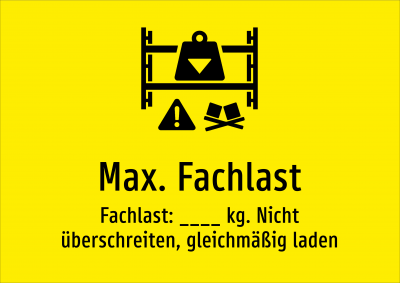 Max. Fachlast - Fachlast: ____ kg. Nicht überschreiten, gleichmäßig laden
