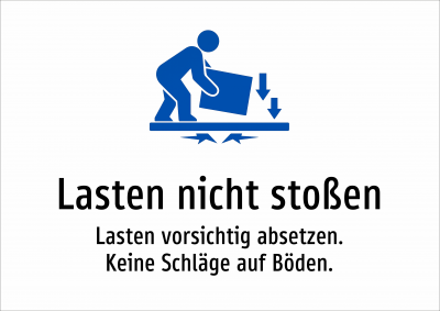 Lasten nicht stoßen - Lasten vorsichtig absetzen. Keine Schläge auf Böden.