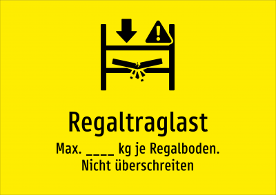 Regaltraglast - Max. ____ kg je Regalboden. Nicht überschreiten