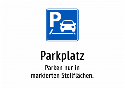 Parkplatz - Parken nur in markierten Stellflächen.