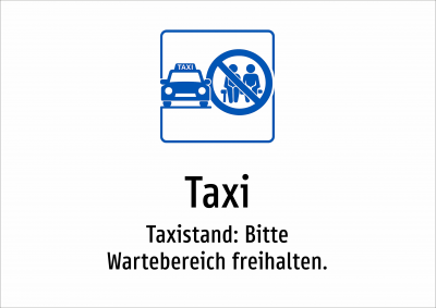 Taxi - Taxistand: Bitte Wartebereich freihalten.