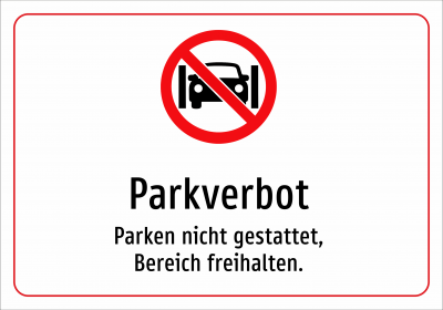 Parkverbot - Parken nicht gestattet, Bereich freihalten.