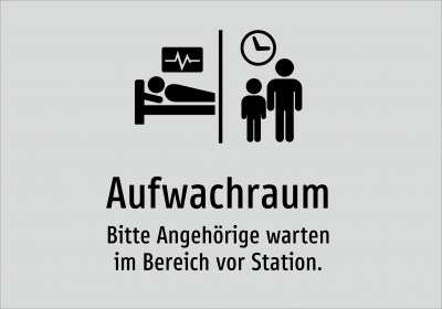 Aufwachraum - Bitte Angehörige warten im Bereich vor Station.